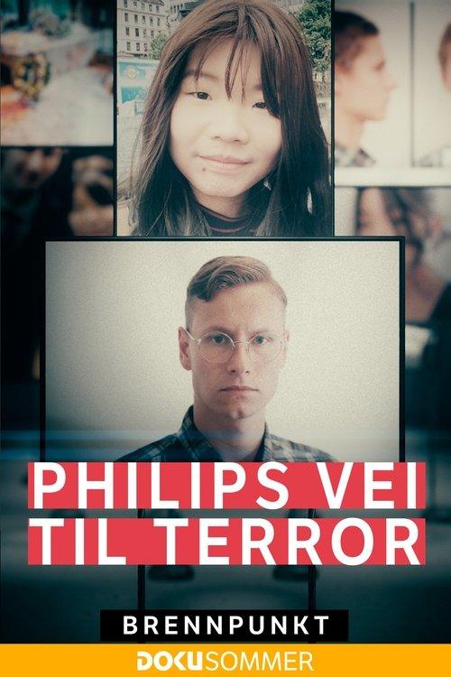 Brennpunkt: Philips vei til terror dizi afişi