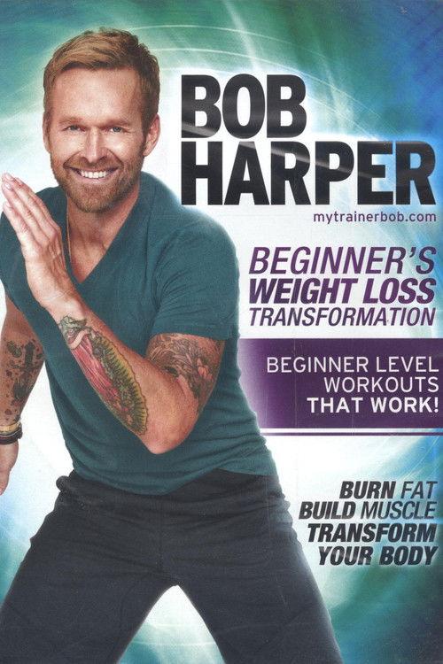 Bob Harper: Beginner's Weight Loss Transformation - 1 Beginner's Weight Loss Transformation film afişi
