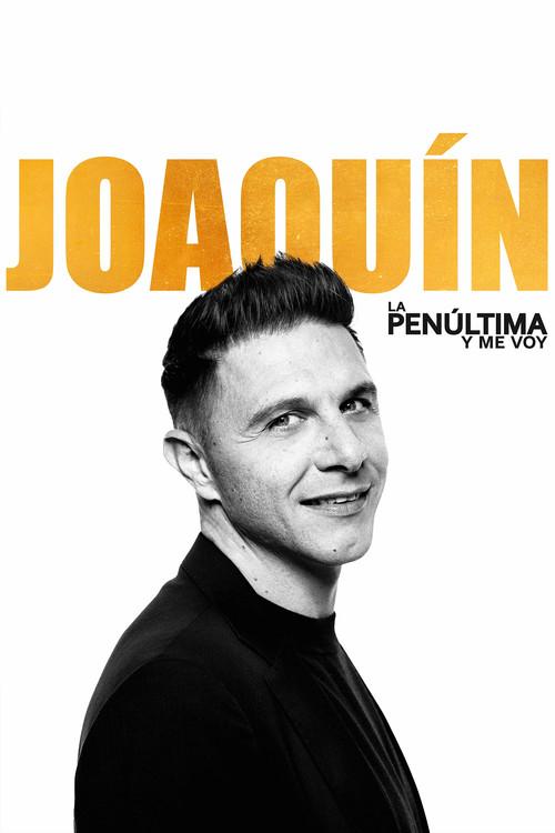 Joaquín, la penúltima y me voy Sezon 1