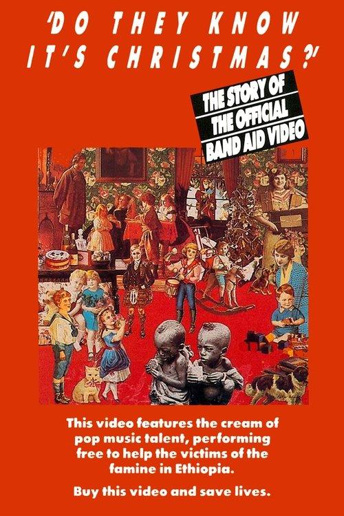 'Do They Know It's Christmas?' - The Story Of The Official Band Aid Video film afişi