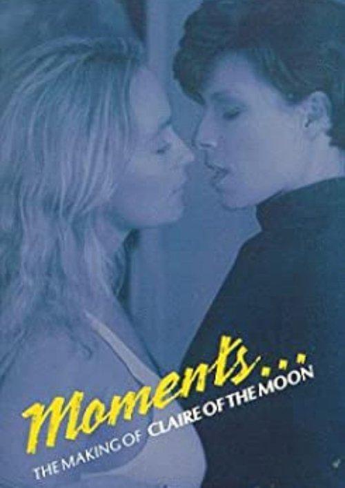 Moments: The Making Of Claire and the Moon film afişi