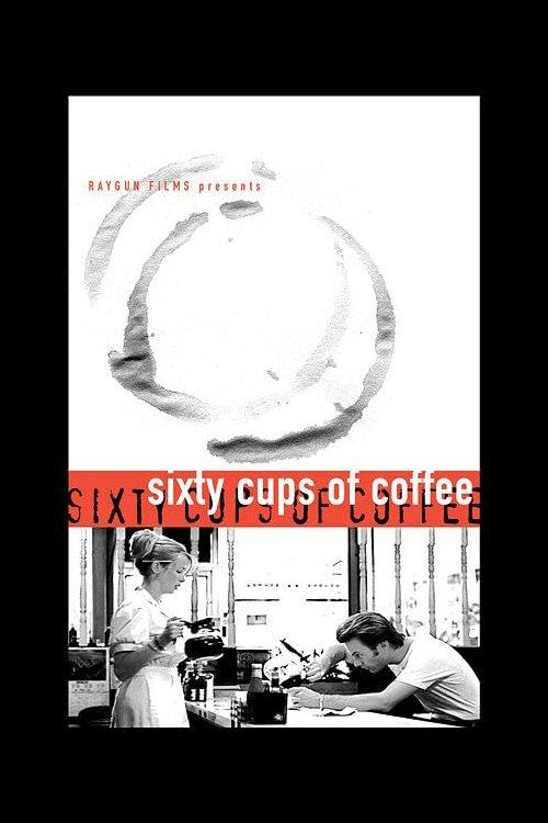 Sixty Cups of Coffee film afişi