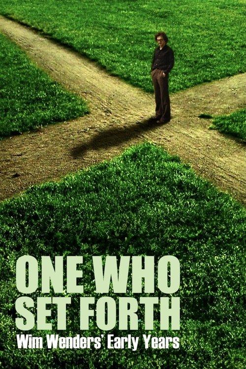 One Who Set Forth: Wim Wenders' Early Years film afişi