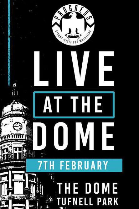 PROGRESS Live At The Dome: 7th February film afişi