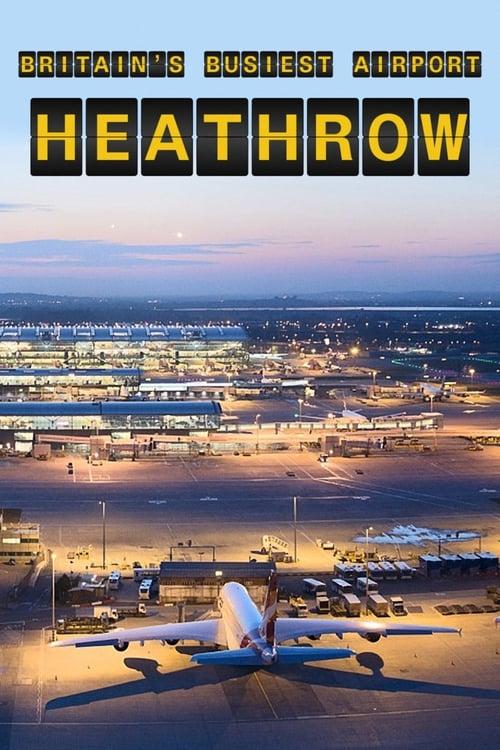 Britain's Busiest Airport: Heathrow dizi afişi