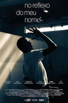 No Reflexo do Meu Nome film afişi