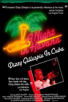 A Night In Havana: Dizzy Gillespie In Cuba film afişi