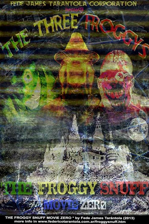 The Froggy Snuff Movie Zero film afişi