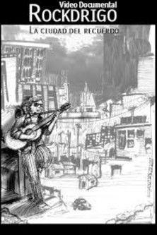 Rockdrigo, la ciudad del recuerdo film afişi