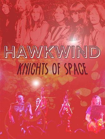 Hawkwind: Knights of Space film afişi