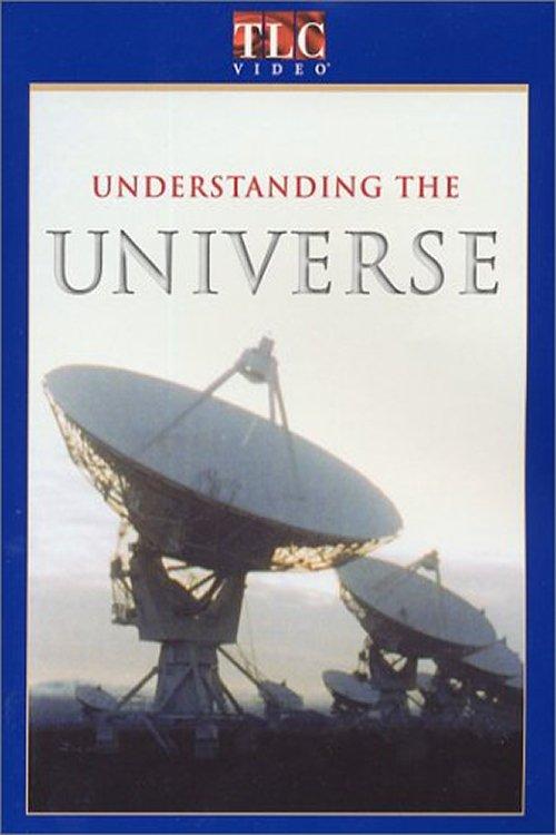 Understanding the Universe film afişi