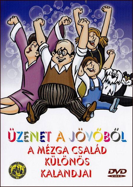 Üzenet a jövőből - A Mézga család különös kalandjai Sezon 1