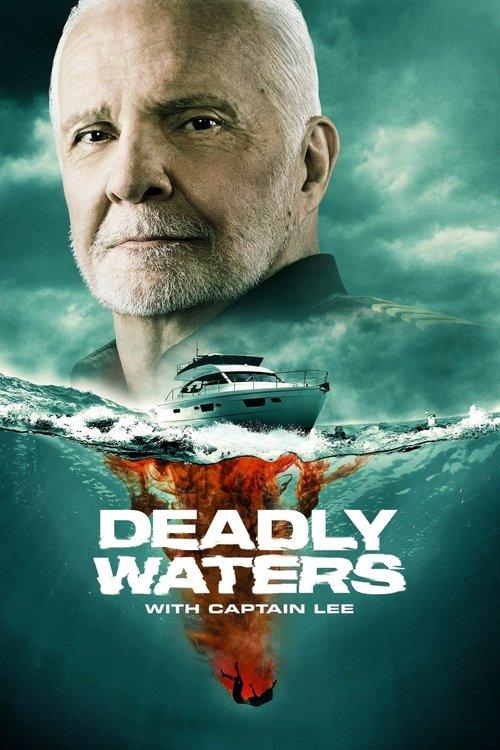 Deadly Waters with Captain Lee dizi afişi