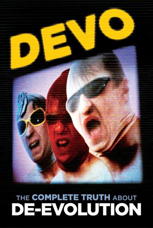 Devo: The Complete Truth About De-Evolution film afişi