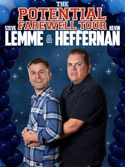 Steve Lemme & Kevin Heffernan: The Potential Farewell Tour film afişi