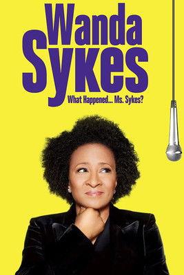Wanda Sykes: What Happened… Ms. Sykes? film afişi