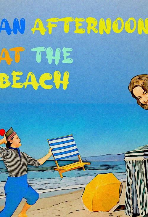 An Afternoon At The Beach film afişi