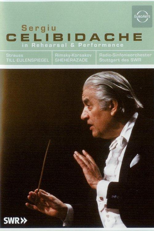 Celibidache in Rehearsal and Performance: Strauss - Til Eulenspiegel / Rimsky-Korsakov - Scheherezade film afişi