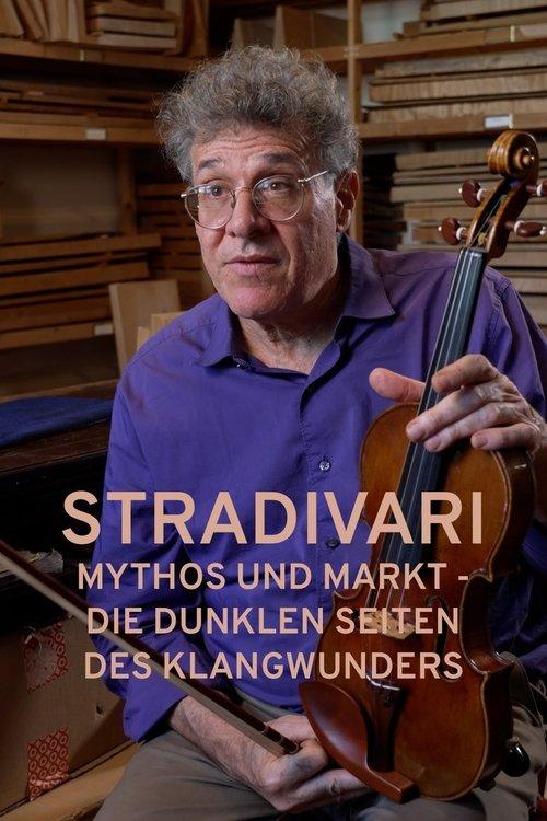 Stradivari - Mythos und Markt - Die dunklen Seiten des Klangwunders film afişi