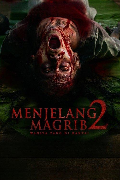 Menjelang Magrib 2: Wanita Yang di Rantai film afişi