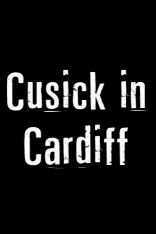 Cusick in Cardiff film afişi