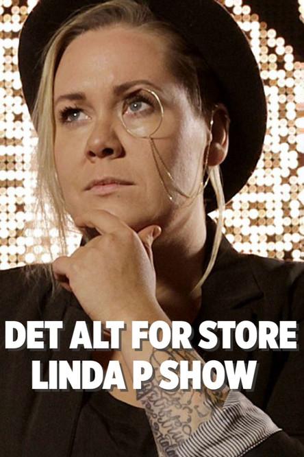 Det alt for store Linda P show dizi afişi