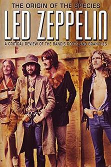 Led Zeppelin: The Origin of the Species film afişi