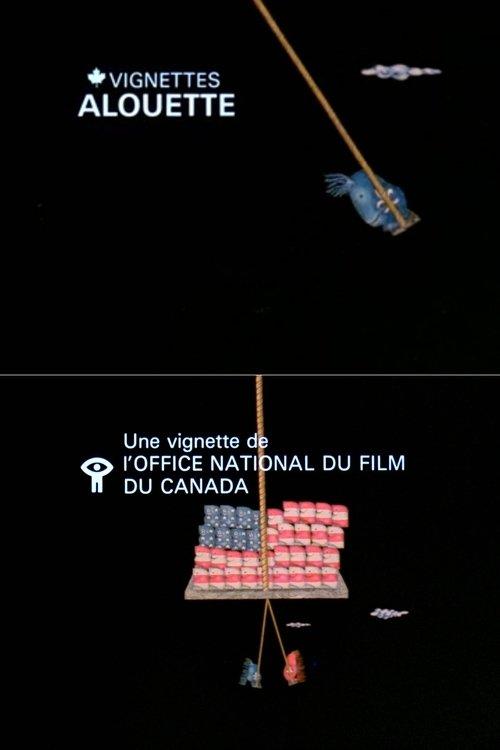 Canada Vignettes: Alouette film afişi
