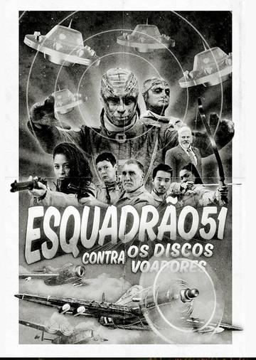 Esquadrão 51 contra os Discos Voadores film afişi