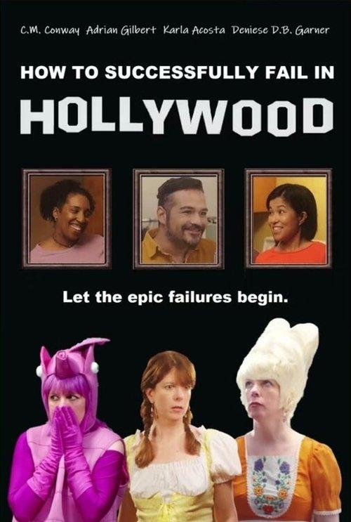 How to Successfully Fail in Hollywood film afişi
