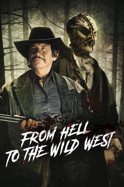 From Hell to the Wild West film afişi