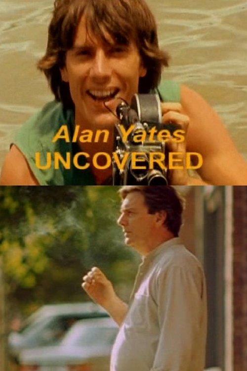 Alan Yates Uncovered film afişi