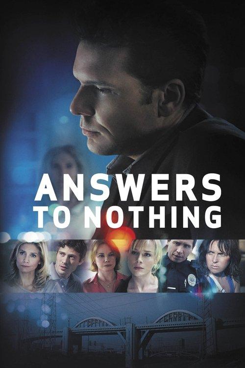 Answers to Nothing film afişi