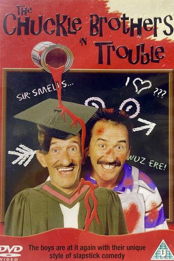 The Chuckle Brothers in Trouble film afişi