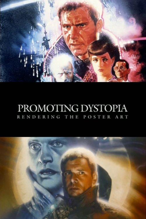 Promoting Dystopia: Rendering the Poster Art film afişi