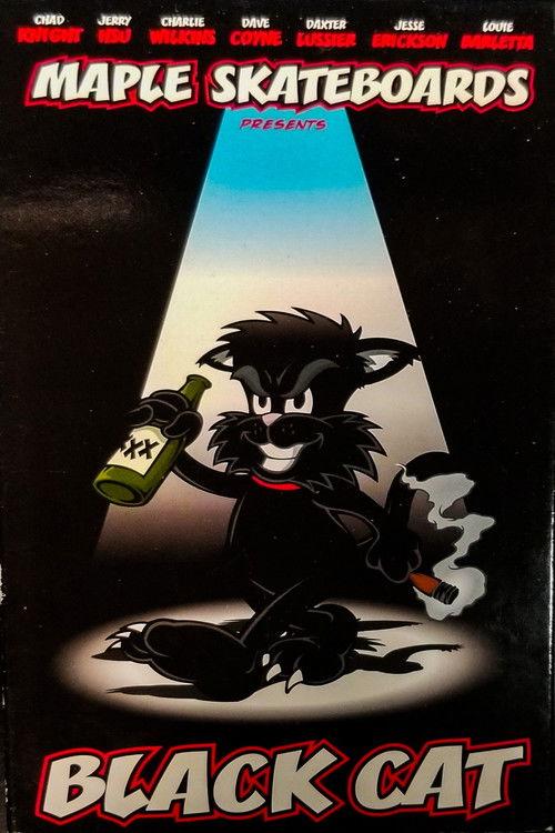 Maple Skateboards Presents: Black Cat film afişi