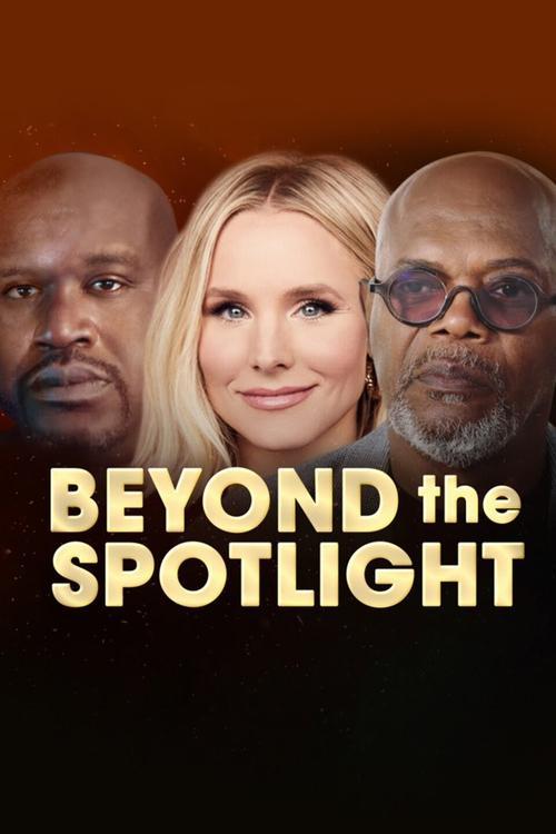 Beyond the Spotlight dizi afişi