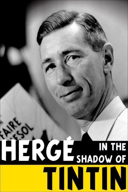 Hergé: In the Shadow of Tintin film afişi