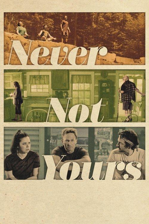 Never Not Yours film afişi