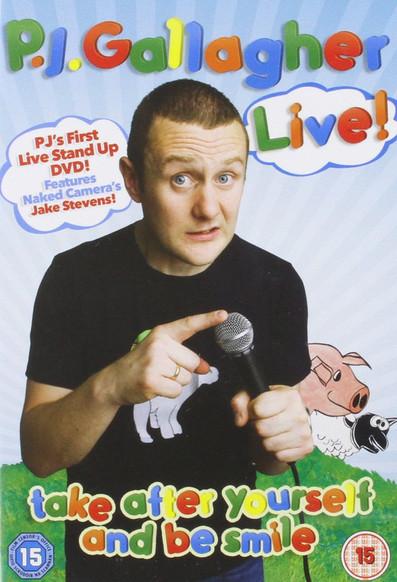 PJ Gallagher - Take After Yourself and be smile film afişi