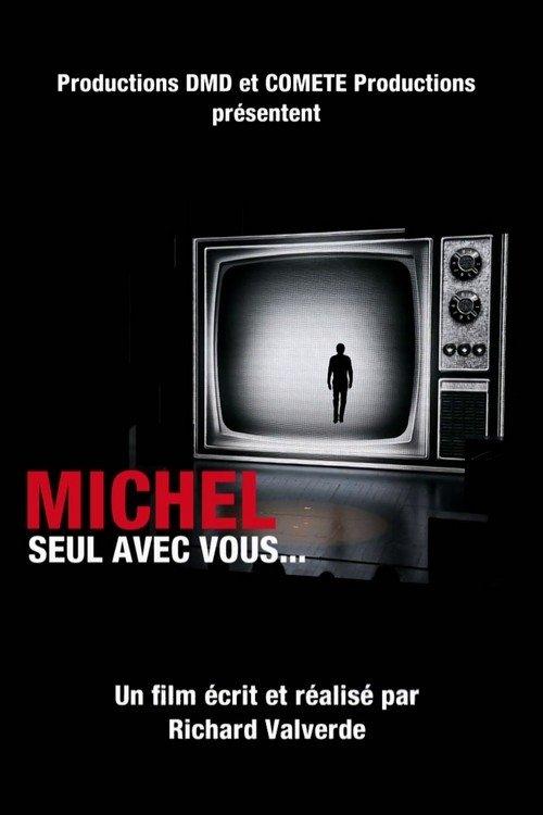 Michel, seul avec vous... film afişi