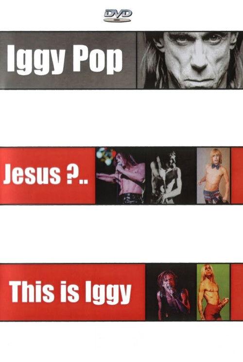 Iggy Pop: Jesus? This Is Iggy film afişi