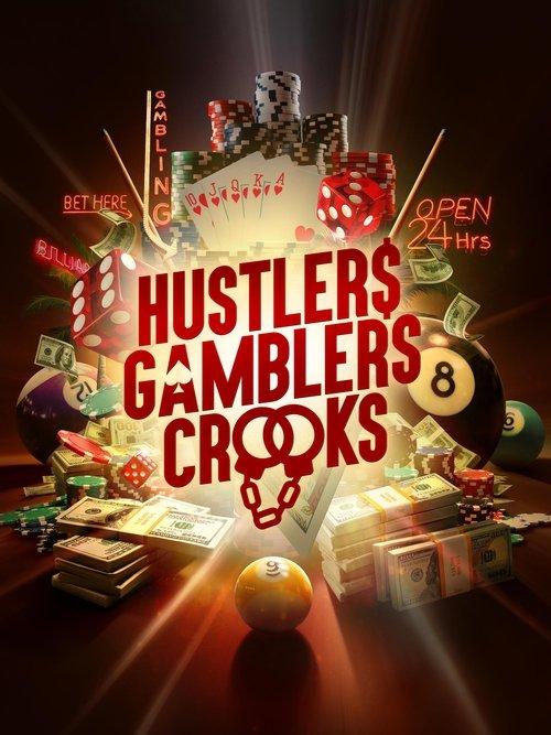 Hustlers Gamblers Crooks Sezon 1