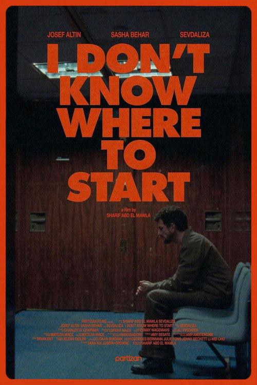 I Don't Know Where to Start film afişi