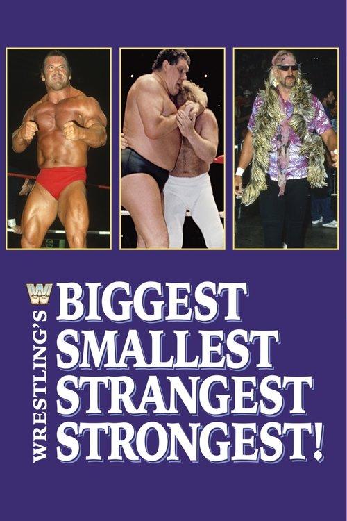 Wrestling's Biggest, Smallest, Strangest, Strongest! film afişi