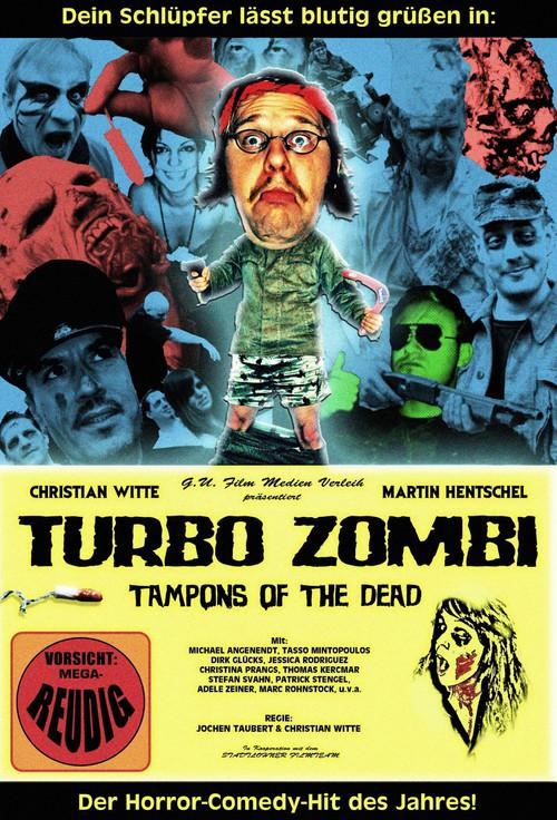 Turbo Zombi - Tampons of the Dead film afişi
