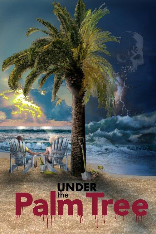 Under the Palm Tree film afişi