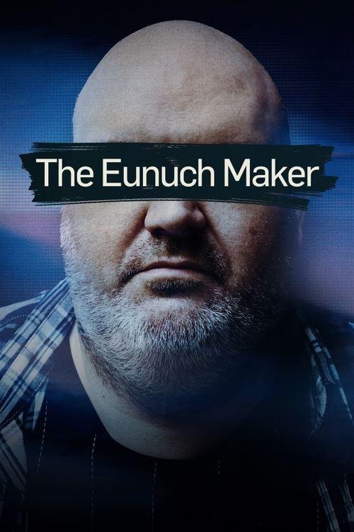 The Eunuch Maker dizi afişi