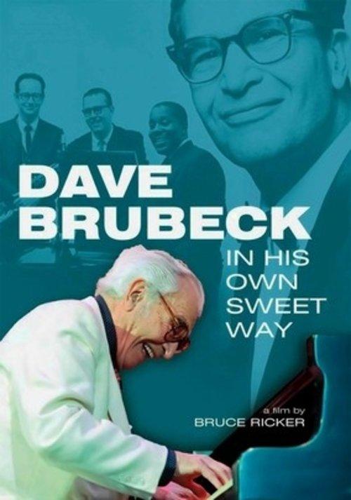 Dave Brubeck: In His Own Sweet Way film afişi