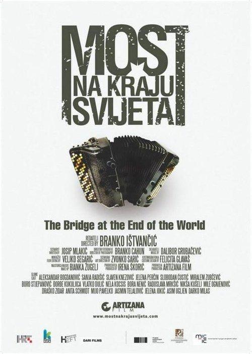 The Bridge at the End of the World film afişi